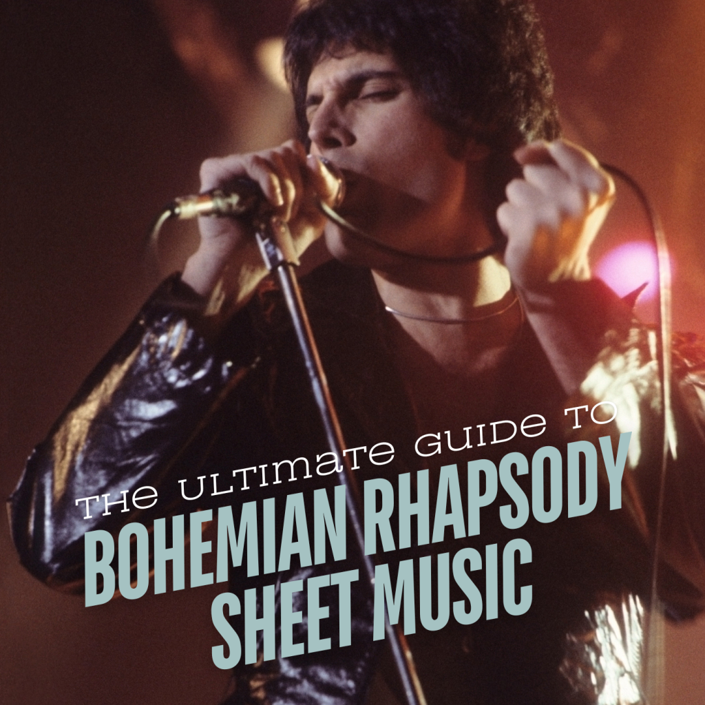 The Ultimate Guide to Bohemian Rhapsody Sheet Music: Play Queen’s Masterpiece on Piano